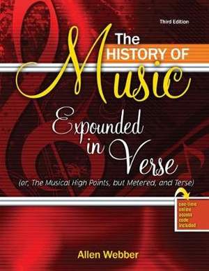 The History of Music Expounded in Verse (or The Musical High Points, but Metered, and Terse)