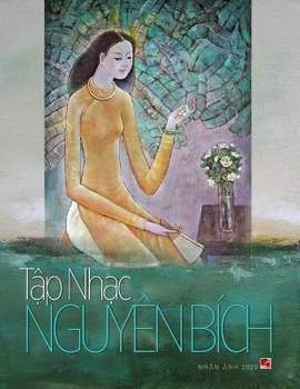 T&#7853;p nh&#7841;c Nguyên Bích (soft cover - 70lbs paper)