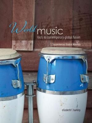 World Music: Roots to Contemporary Global Fusion