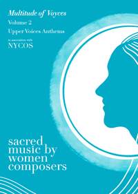 Sacred Music by Women Composers. Volume 2: Upper Voices Anthems