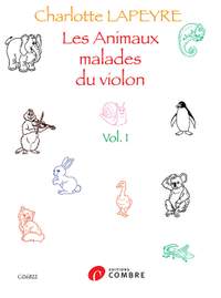Lapeyre, Charlotte: Animaux malades du violon Vol.1 (violin)