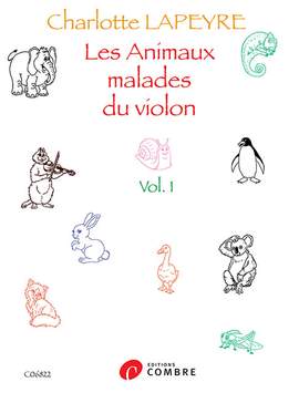 Lapeyre, Charlotte: Animaux malades du violon Vol.1 (violin)