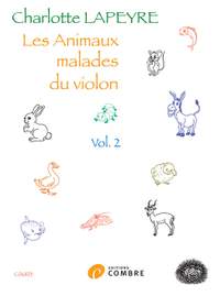 Lapeyre, Charlotte: Animaux malades du violon Vol.2 (violin)