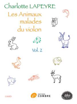 Lapeyre, Charlotte: Animaux malades du violon Vol.2 (violin)