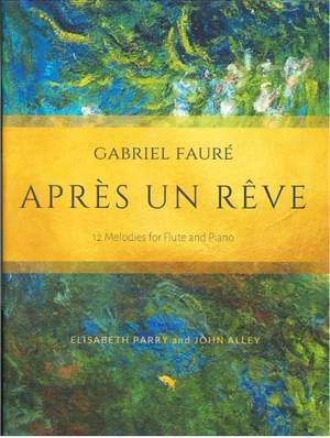 Fauré, G: Apres un Reve
