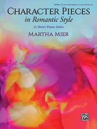 Martha Mier: Character Pieces 3 Romantic