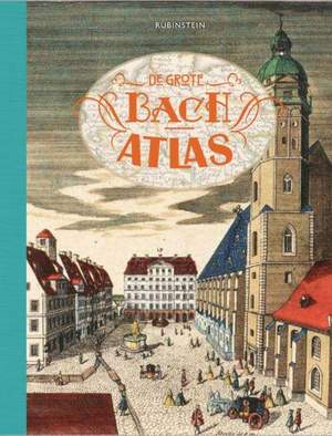 Govert Jan Bach: De Grote Bach Atlas