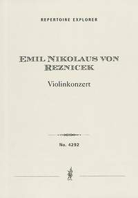 Reznicek, Emil Nikolaus von: Violin Concerto