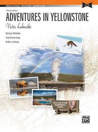 Victor Labenske: Yellowstone Adventure