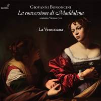 Giovanni Bononcini: La Conversione Di Maddalena