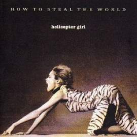 How To Steal the World