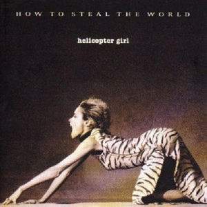 How To Steal the World