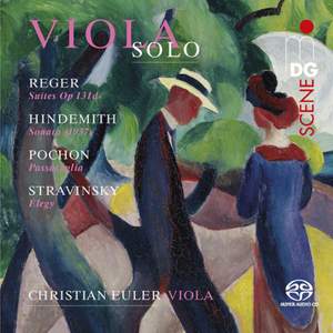 Solo Sonatas For Viola: Hindemith; Reger; Stravinsky