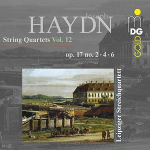 Haydn: String Quartets Vol. 12 Op. 17, 2 4 6