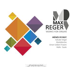 Reger: Works For Organ