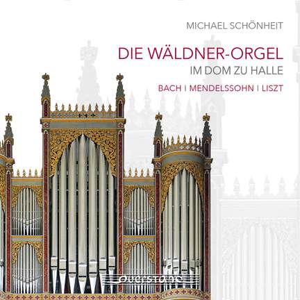 Michael Schonheit - The Waeldner-Organ At Halle