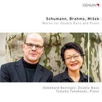 Schumann, Brahms & Misek: Works For Double Bass & Piano