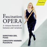 Fascination Opera: A virtuoso firework of fantasias and variations