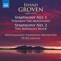 Eivind Groven: Symphonies Nos. 1 & 2