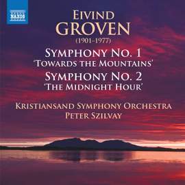 Groven: Symphonies Nos. 1 & 2