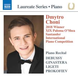 Debussy, Ginastera, Ligeti, Prokofiev: Dmytro Choni Piano Laureate Recital