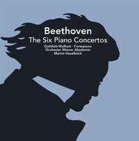 Beethoven The Six Piano Concertos