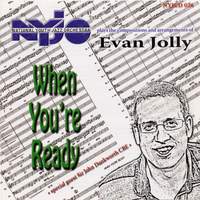 When You're Ready - Nyjo Plays the Compositions and Arrangements of Evan Jolly