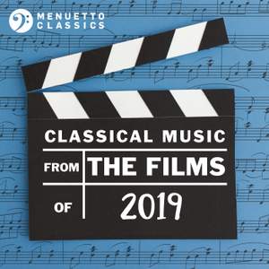 Classical Music from the Films of 2019
