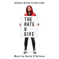 The Hate U Give (Original Motion Picture Score)
