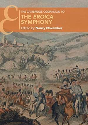 The Cambridge Companion to The Eroica Symphony