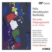 Mendelssohn: Die erste Walpurgisnacht