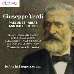 Verdi: Preludes, Arias & Ballet Music (Arr. for Organ)