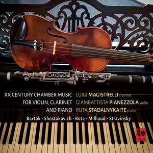 Bartók - Shostakovich - Rota - Milhaud - Stravinsky: 20th Century Chamber Music