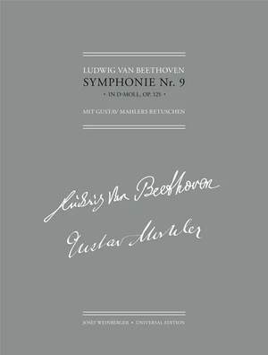 Beethoven: Symphony No.9 in D-moll, Op. 125 (mit Gustav Mahlers Retuschen)