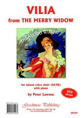 Franz Lehar: Vilia arranged by Peter Lawson for SATB