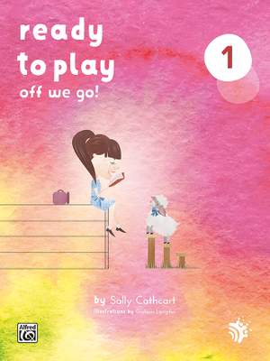 Sally Cathcart: Ready to Play: Off We Go!