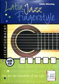 Eddie Nunning: Latin Jazz Fingerstyle Leicht Gemacht