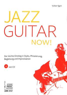 Volker Ilgen: Jazz Guitar Now!