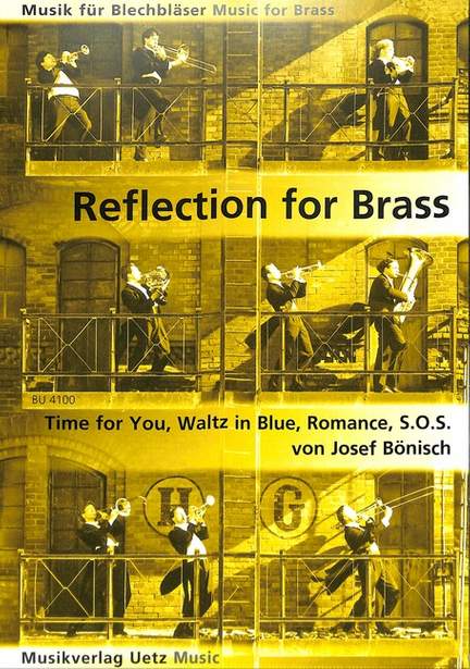 Josef Bönisch: Reflection For Brass