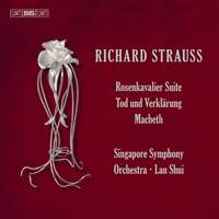 Strauss: Rosenkavalier Suite, Tod und Verklärung & Macbeth