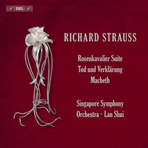 Strauss: Rosenkavalier Suite, Tod und Verklärung & Macbeth