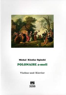 Michał Kleofas Ogiński: Polonaise A-Moll