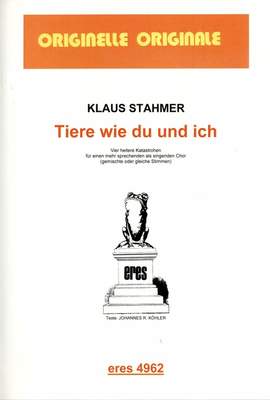 Klaus Hinrich Stahmer: Tiere Wie Du und Ich