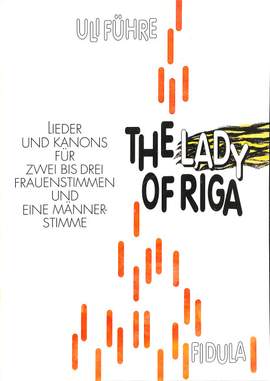 Uli Führe: The Lady Of Riga - Lieder + Kanons