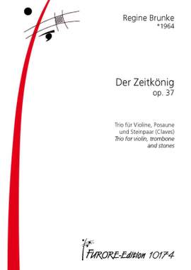 Regine Brunke: Der Zeitkönig Op. 37