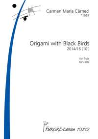 Carmen Maria Carneci: Origami With Black Birds