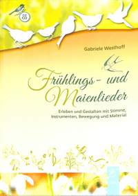 Gabriele Westhoff: Frühlings- und Maienlieder