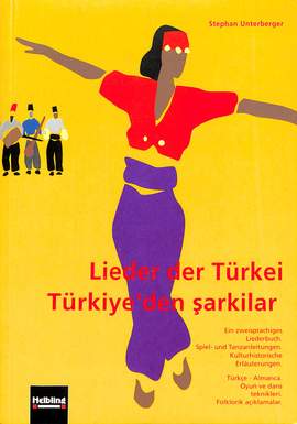 Stephan Unterberger: Lieder Der Türkei - Türkiye'Den Sarkilar