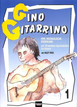 Halef Krug: Gino Gitarrino - Band 1