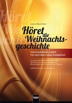 Lorenz Maierhofer: Höret Die Weihnachtsgeschichte